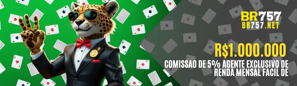 Comissão de 5% para agentes exclusivos do BR757 com R$1.000.000 de renda mensal fácil